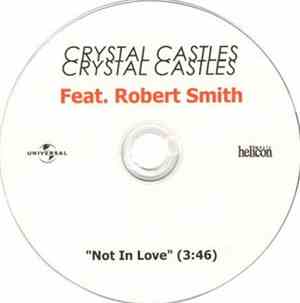 Crystal Castles Feat. Robert Smith - Not In Love