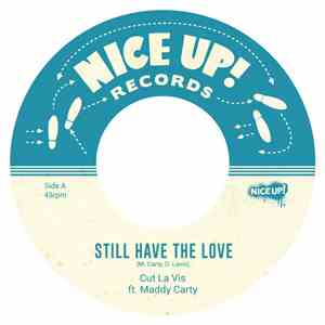Cut La Vis Featuring Maddy Carty - Still Have The Love