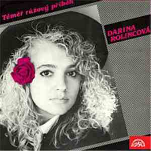 Darina Rolincová - Téměř Růžový Příběh