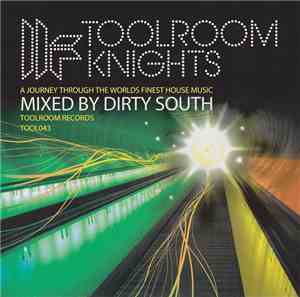 Dirty South  - Toolroom Knights