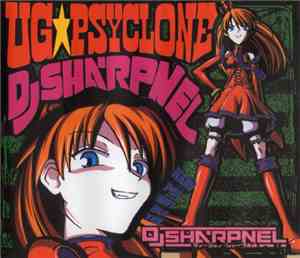 DJ Sharpnel - UG☆Psyclone