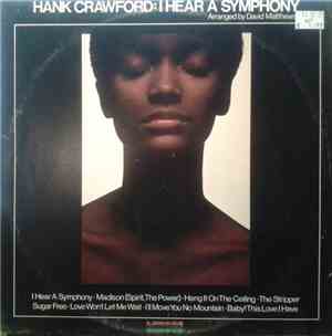 Hank Crawford - I Hear A Symphony