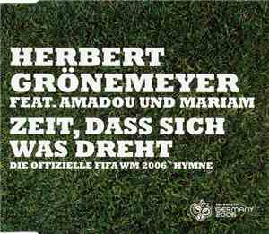 Herbert Grönemeyer feat. Amadou Und Mariam - Zeit, Dass Sich Was Dreht