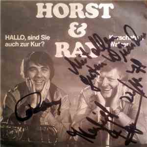 Horst & Ray - Hallo, Sind Sie Auch Zur Kur? / Kurschatten Walzer