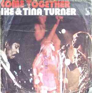 Ike & Tina Turner And The Ikettes - Come Together / Honky Tonk Women