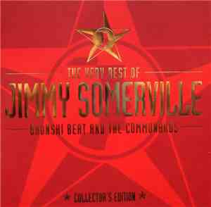 Jimmy Somerville, Bronski Beat And The Communards - The Very Best Of Jimmy  ...