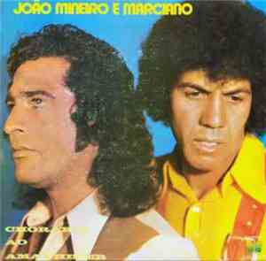 João Mineiro & Marciano - Chorarei ao Amanhecer