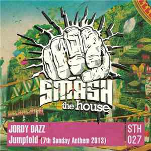 Jordy Dazz - Jumpfold (7th Sunday Anthem 2013)