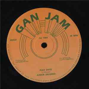Junior Delgado - Play Days