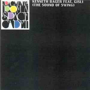 Kenneth Bager Feat. Gisli - Fragment Eight (The Sound Of Swing) Radio Edit