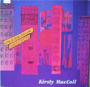 Kirsty MacColl - Walking Down Madison