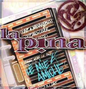 La Pina - Le Mie Amiche (Remix)
