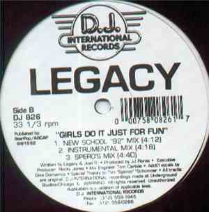 Legacy  - Girls Do It Just For Fun