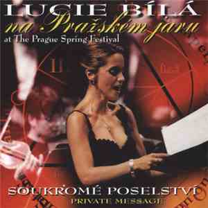 Lucie Bílá - Soukrome Poselstvi