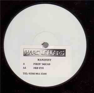 Manifest - Firin' Squad / 3rd Eye