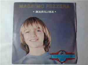 Massimo Pezzera / Barbara Tosto - Marilina / Mani In Sù Testa In Giù