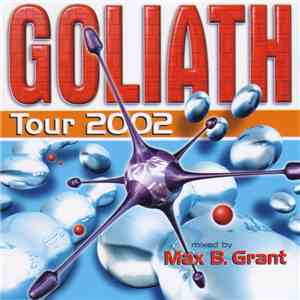Max B. Grant - Goliath Tour 2002