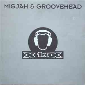 Misjah & Groovehead - Trippin' Out