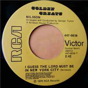 Nilsson - I Guess The Lord Must Be In New York City