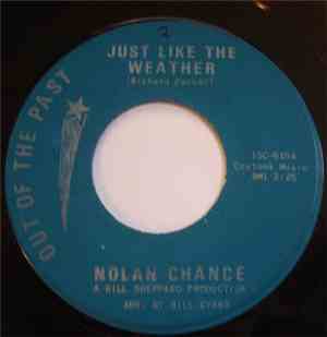 Nolan Chance - Just Like The Weather / Don't Use Me