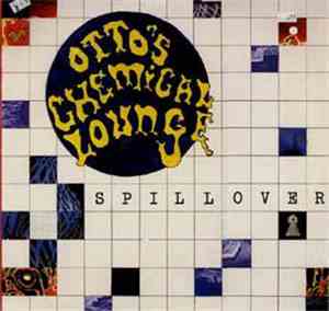 Otto's Chemical Lounge - Spillover