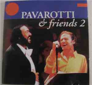 Pavarotti - Pavarotti & Friends 2