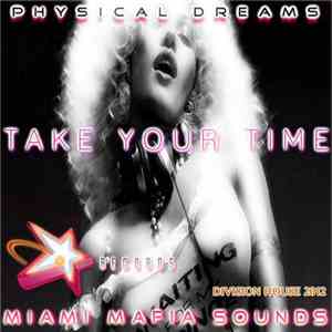 Physical Dreams - Take Your Time