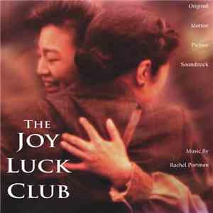 Rachel Portman - The Joy Luck Club (Original Motion Picture Soundtrack)