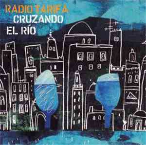 Radio Tarifa - Cruzando El Río