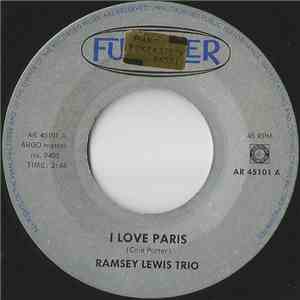 Ramsey Lewis Trio , with Kenny Burrell - I Love Paris / Here 'T Is