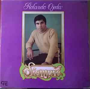 Rolando Ojeda - Siempre