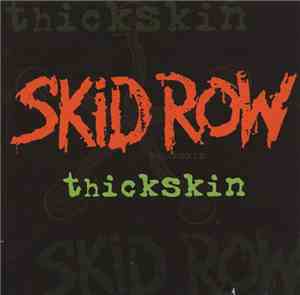 Skid Row - Thickskin