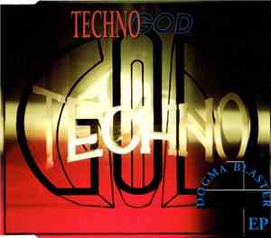 Technogod - Dogma Blaster EP