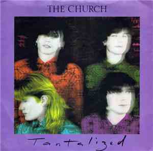 The Church - Tantalized