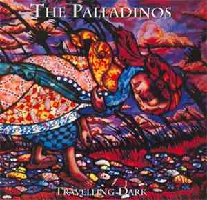 The Palladinos - Travelling Dark