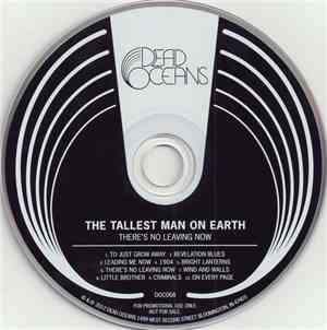 The Tallest Man On Earth - There's No Leaving Now