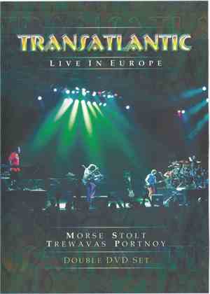 Transatlantic  - Live In Europe