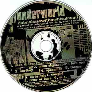 Underworld - Dubnobasswithmyheadman