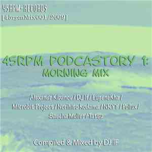 Various - 45RPM Podcastory 1: Morning Mix
