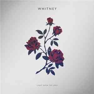 Whitney  - Light Upon The Lake