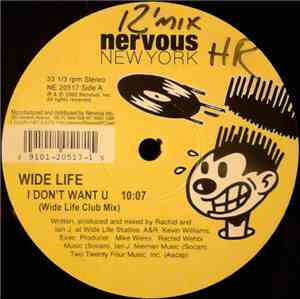Wide Life - I Don't Want U