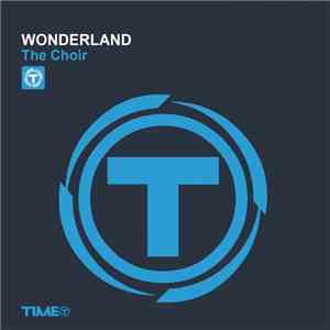Wonderland  - The Choir
