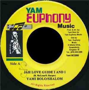 Yami Bolo / Shalom - Jah Love Guide I And I