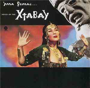 Yma Sumac - Voice Of The Xtabay