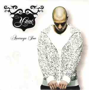 Y-Not - Average Joe