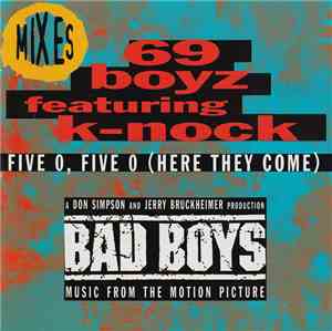69 Boyz Featuring K-Nock - Five O, Five O (Here They Come)