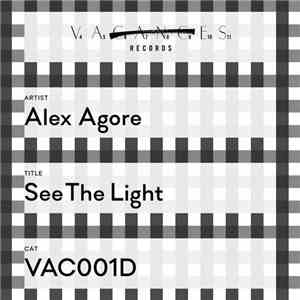 Alex Agore - See The Light