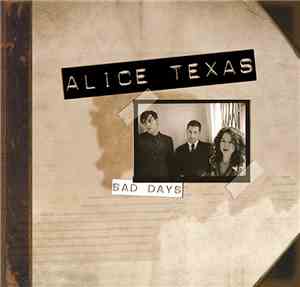 Alice Texas - Sad Days
