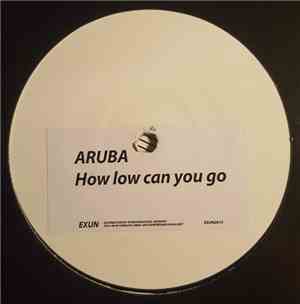 Aruba - How Low Can You Go?