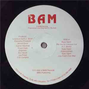 BAM  - Eyez Open (Remix) / How To Get Away With It